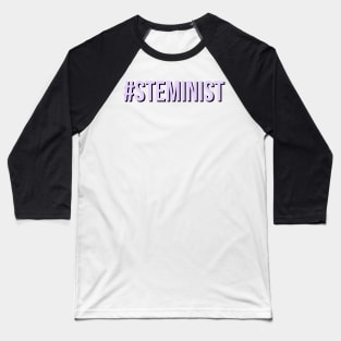 #steminist in purple Baseball T-Shirt